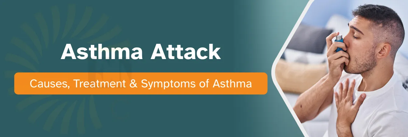 Asthma Attack and Symptoms of Asthma