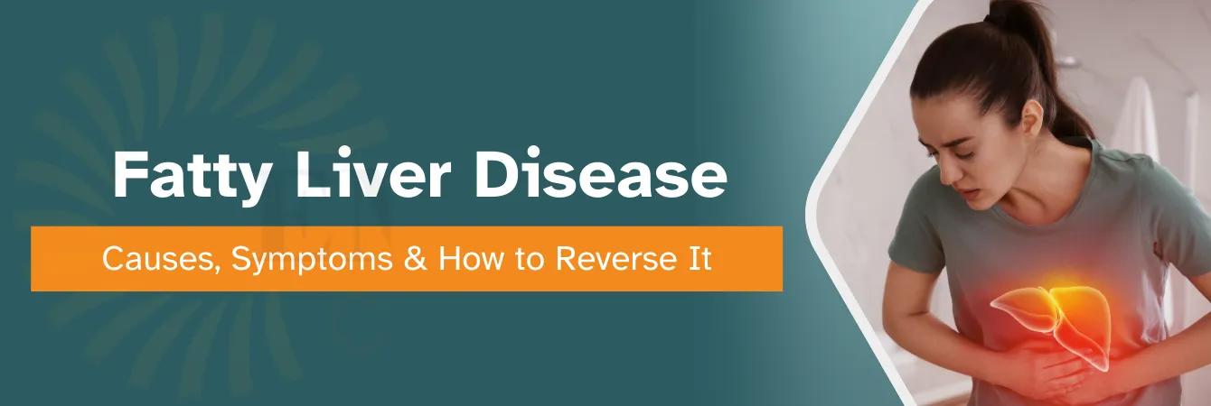 Fatty Liver Disease Causes, Symptoms