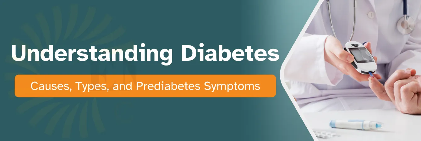diabetes causes and Prediabetes Symptoms